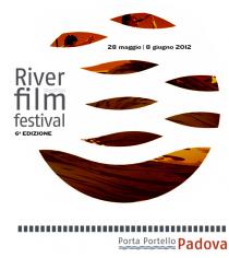RIVER FILM FESTIVAL 2012 VI Edizione-locandina2