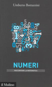 Premio Letterario Galileo 2016. Umberto Bottazzini "Numeri. Raccontare la matematica"