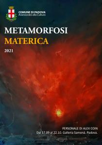Metamorfosi Materica 2021. Personale di Alex Coin