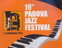 Padova Jazz Festival 2016-19° edizione