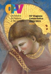OPV-Orchestra di Padova e del Veneto. 55° Stagione concertistica 2020-2021