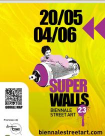 Super walls. Biennale street art 2023