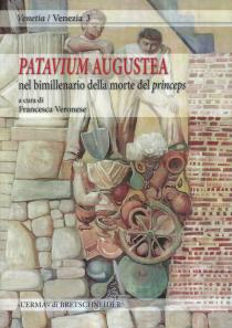 Patavium Augustea. Presentazione volume a cura di Francesca Veronese