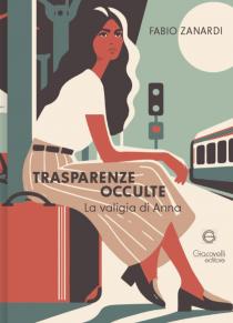 Copertina del romanzo Trasparenze occulte di Fabio Zanardi