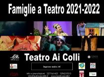 Teatro ai Colli. Famiglie a Teatro 2021-2022