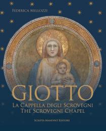 Copertina del libro "Giotto. La Cappella degli Scrovegni"