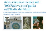 Arte, scienza e tecnica nel ‘400: Padova città guida nell’Italia del Nord