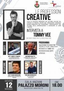 Le professioni creative. Incontro con Tommy Vee