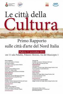 Le città della cultura. Presentazione del primo rapporto sulle città d'arte del Nord Italia