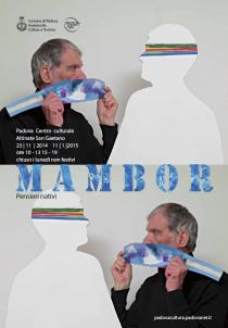 RENATO MAMBOR. Pensieri nativi-immagine mostra