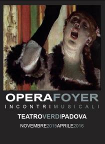 Opera Foyer. Otto sabati musicali al Teatro Verdi