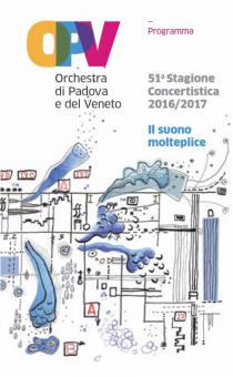 OPV - Orchestra di Padova e del Veneto. 51° Stagione concertistica 2016-2017