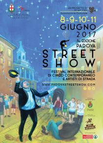 Padova Street Show 2017. Festival Internazionale di circo contemporaneo e artisti di strada
