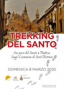 Trekking del Santo. Sui passi del Santo a Padova, lungo il cammino di Sant'Antonio