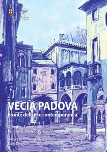 Vecia Padova.  Fronte dell'arte contemporanea-locandina