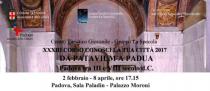 Da Patavium a Padua. Padova tra III e VIII secolo d.C. XXXIII Corso "Conosci la tua città" 2017