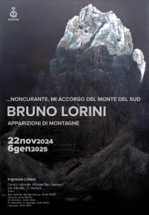 ... Noncurante, mi accorgo del monte del Sud - Bruno Lorini. Apparizioni di montagne