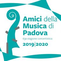 Amici della Musica di Padova. 63a Stagione concertistica 2019-2020