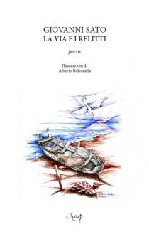 Copertina del libro La via e i relitti di Giovanni Sato
