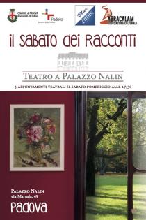 Il sabato dei racconti. Teatro a Palazzo Nalin