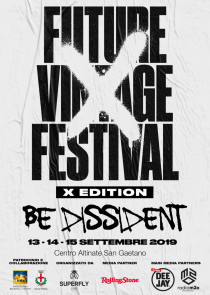 Future Vintage Festival 2019. Be Dissident
