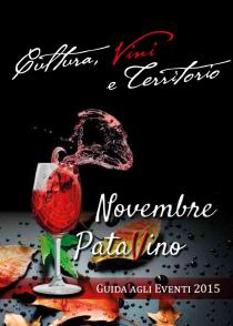 Novembre PataVino 2015-Ciclo di eventi collegati alla Mostra FOOD Novembre PataVino 2015-Ciclo di eventi collegati alla Mostra FOOD