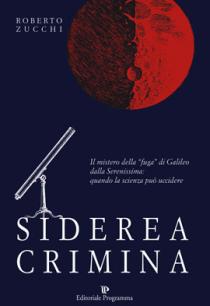 Presentazione del libro "Siderea Crimina" di R. Zucchi