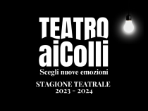 Teatro Ai Colli. Stagione di prosa 2023-2024