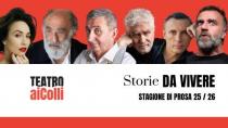 Teatro ai Colli. Stagione di prosa 2025 - 2026 Teatro ai Colli. Stagione di prosa 2025 - 2026