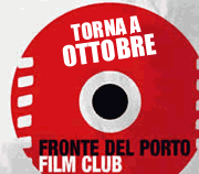 Rassegna Fronte del Porto Film Club