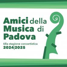 Amici della Musica di Padova. 68a Stagione concertistica 2024-2025