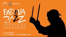 Padova Jazz Festival 2024. 26° edizione