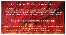 Ciclo di eventi a cura del Circolo della Lirica di Padova. Ottobre - Dicembre 2016